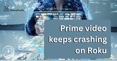 Amazon prime crashing on roku. Things To Know About Amazon prime crashing on roku. 